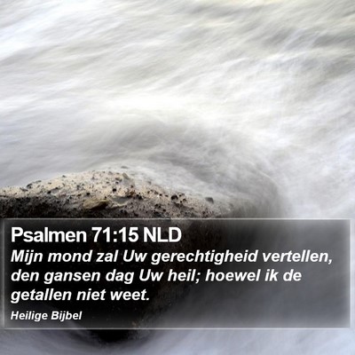 Psalmen 71:15 NLD Bible Verse Image