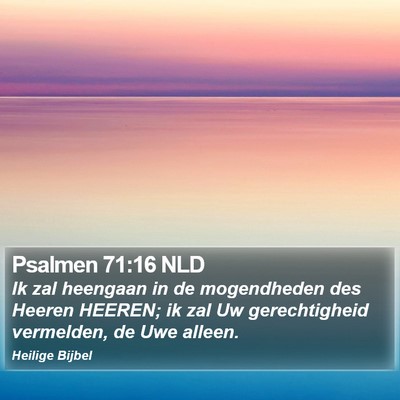 Psalmen 71:16 NLD Bible Verse Image