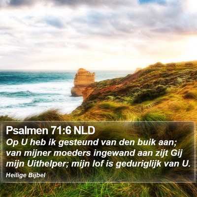 Psalmen 71:6 NLD Bible Verse Image