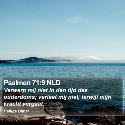 Psalmen 71:9 NLD Bible Verse Image