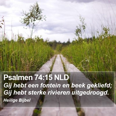Psalmen 74:15 NLD Bible Verse Image