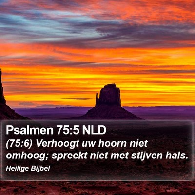 Psalmen 75:5 NLD Bible Verse Image
