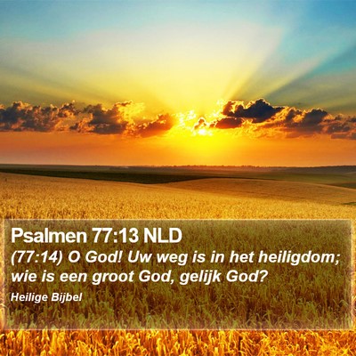 Psalmen 77:13 NLD Bible Verse Image