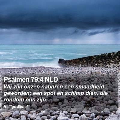 Psalmen 79:4 NLD Bible Verse Image