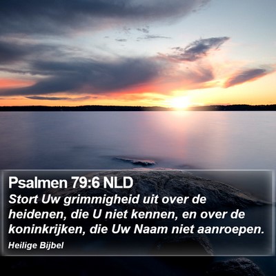 Psalmen 79:6 NLD Bible Verse Image