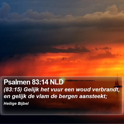Psalmen 83:14 NLD Bible Verse Image