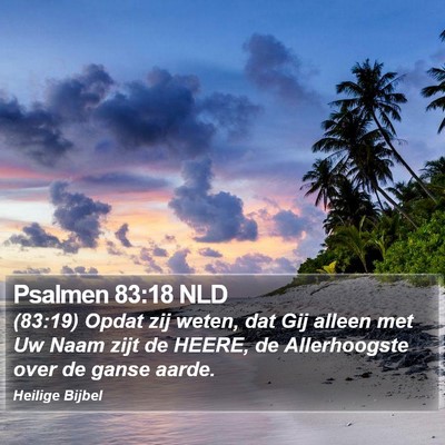 Psalmen 83:18 NLD Bible Verse Image