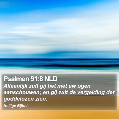Psalmen 91:8 NLD Bible Verse Image