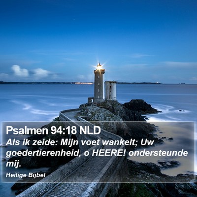 Psalmen 94:18 NLD Bible Verse Image