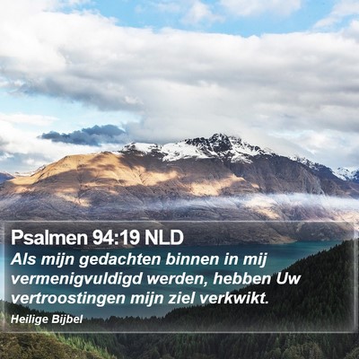 Psalmen 94:19 NLD Bible Verse Image