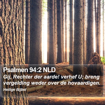 Psalmen 94:2 NLD Bible Verse Image