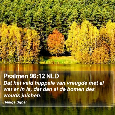 Psalmen 96:12 NLD Bible Verse Image