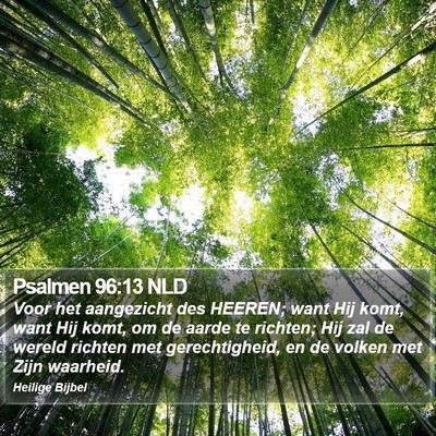 Psalmen 96:13 NLD Bible Verse Image