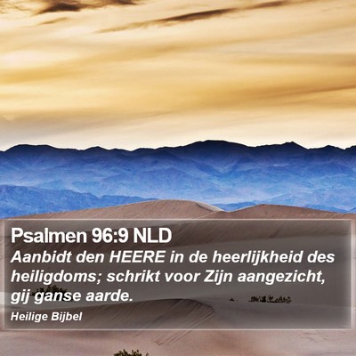 Psalmen 96:9 NLD Bible Verse Image