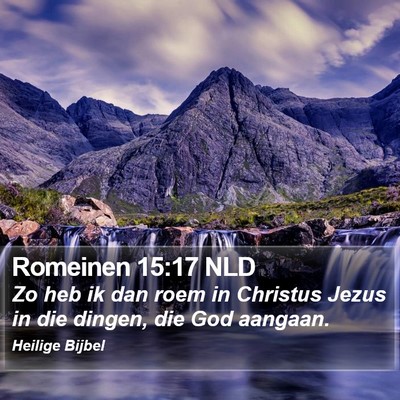 Romeinen 15:17 NLD Bible Verse Image