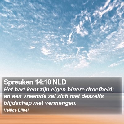 Spreuken 14:10 NLD Bible Verse Image