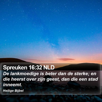 Spreuken 16:32 NLD Bible Verse Image
