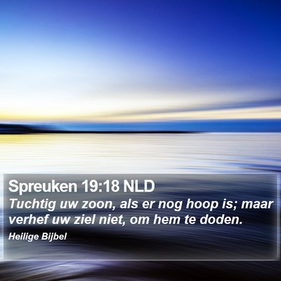 Spreuken 19:18 NLD Bible Verse Image