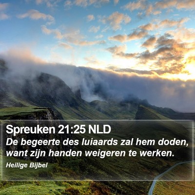 Spreuken 21:25 NLD Bible Verse Image