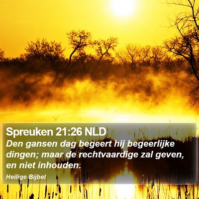 Spreuken 21:26 NLD Bible Verse Image