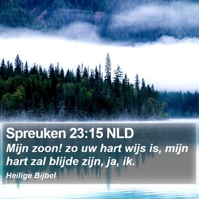 Spreuken 23:15 NLD Bible Verse Image
