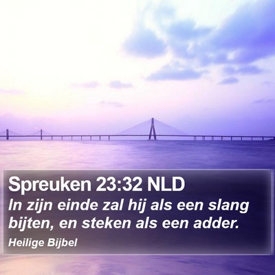 Spreuken 23:32 NLD Bible Verse Image