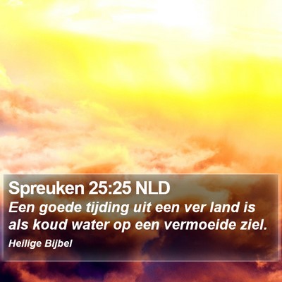 Spreuken 25:25 NLD Bible Verse Image