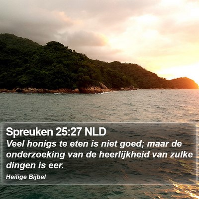 Spreuken 25:27 NLD Bible Verse Image