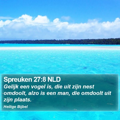 Spreuken 27:8 NLD Bible Verse Image