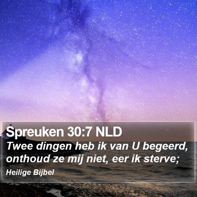 Spreuken 30:7 NLD Bible Verse Image