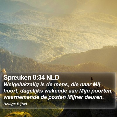 Spreuken 8:34 NLD Bible Verse Image