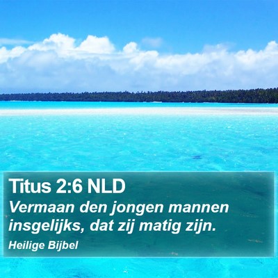Titus 2:6 NLD Bible Verse Image