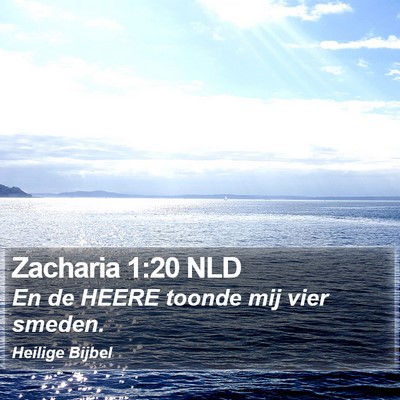 Zacharia 1:20 NLD Bible Verse Image