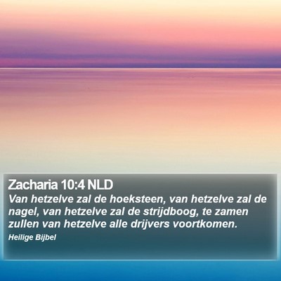 Zacharia 10:4 NLD Bible Verse Image