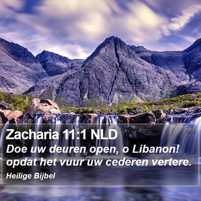 Zacharia 11:1 NLD Bible Verse Image