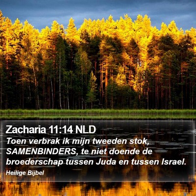 Zacharia 11:14 NLD Bible Verse Image