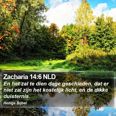Zacharia 14:6 NLD Bible Verse Image