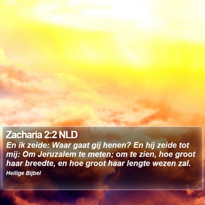 Zacharia 2:2 NLD Bible Verse Image