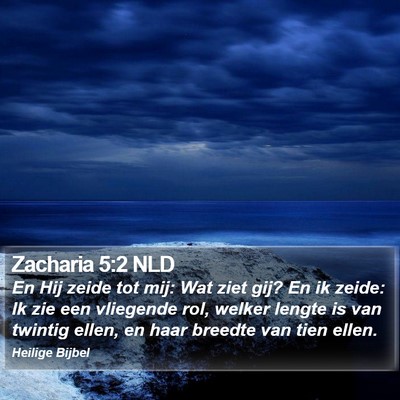 Zacharia 5:2 NLD Bible Verse Image