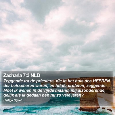 Zacharia 7:3 NLD Bible Verse Image