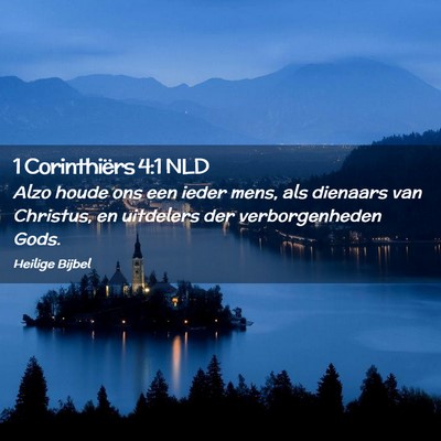 Picture 02 - 1 Corinthiërs 4:1 NLD - Alzo houde ons een ieder mens, als dienaars van - Bible Verse Picture