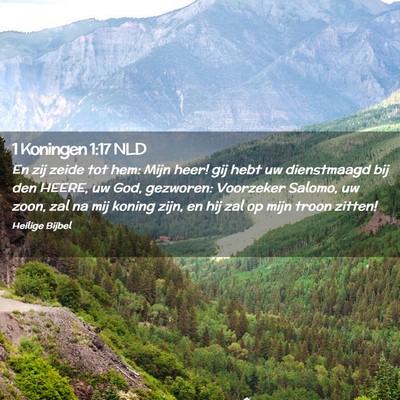 Picture 02 - 1 Koningen 1:17 NLD - En zij zeide tot hem: Mijn heer! gij hebt uw - Bible Verse Picture