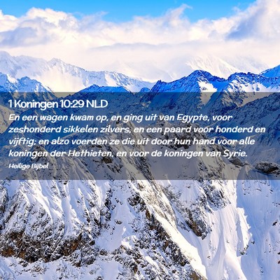 Picture 02 - 1 Koningen 10:29 NLD - En een wagen kwam op, en ging uit van Egypte, - Bible Verse Picture