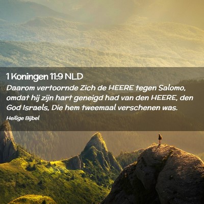 Picture 02 - 1 Koningen 11:9 NLD - Daarom vertoornde Zich de HEERE tegen Salomo, - Bible Verse Picture