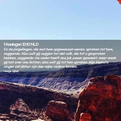 Picture 02 - 1 Koningen 12:10 NLD - En de jongelingen, die met hem opgewassen waren, - Bible Verse Picture