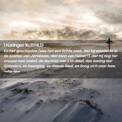Picture 02 - 1 Koningen 16:31 NLD - En het geschiedde (was het een lichte zaak, dat - Bible Verse Picture