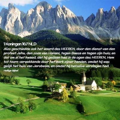 Picture 02 - 1 Koningen 16:7 NLD - Alzo geschiedde ook het woord des HEEREN, door - Bible Verse Picture