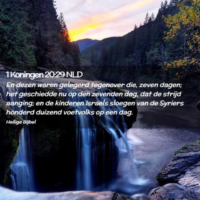 Picture 02 - 1 Koningen 20:29 NLD - En dezen waren gelegerd tegenover die, zeven - Bible Verse Picture