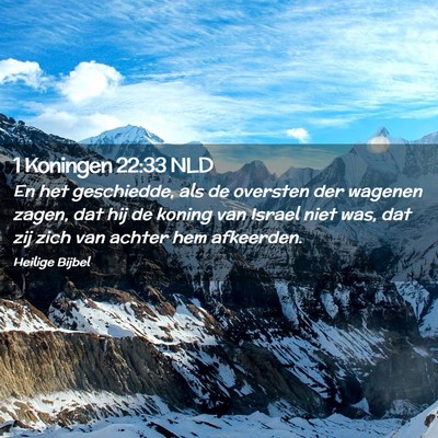 Picture 02 - 1 Koningen 22:33 NLD - En het geschiedde, als de oversten der wagenen - Bible Verse Picture