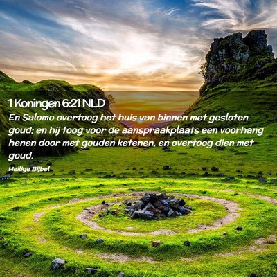 Picture 02 - 1 Koningen 6:21 NLD - En Salomo overtoog het huis van binnen met - Bible Verse Picture